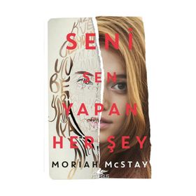 Seni Sen Yapan Her Şey - Moriah Mcstay
