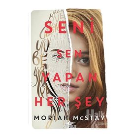 Seni Sen Yapan Her Şey - Moriah Mcstay