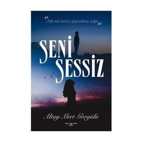 Seni Sessiz - Altay Mert Görgülü