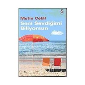 Seni Sevdiğimi Biliyorsun - Metin Celal