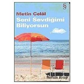Seni Sevdiğimi Biliyorsun - Metin Celal