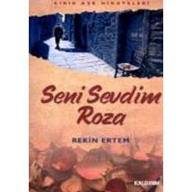 SENI SEVDIM ROZA - REKIN ERTEM
