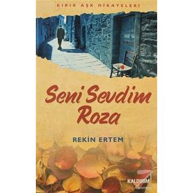 SENI SEVDIM ROZA - REKIN ERTEM
