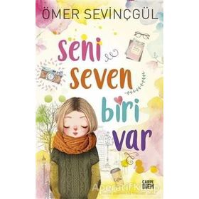 Seni Seven Biri Var - Ömer Sevinçgül