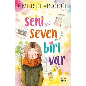 Seni Seven Biri Var - Ömer Sevinçgül