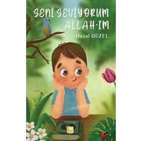 Seni Seviyorum Allahım - Hazal Güzel