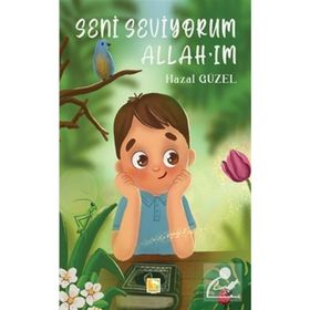 Seni Seviyorum Allahım - Hazal Güzel