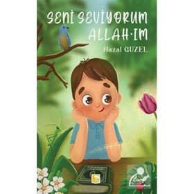 Seni Seviyorum Allahım - Hazal Güzel