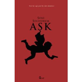 SENI SEVIYORUM AŞK - ANONIM