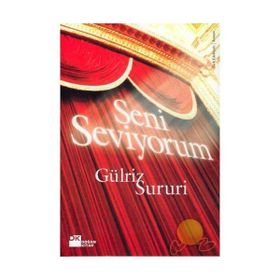 SENI SEVIYORUM - GÜLRİZ SURURI