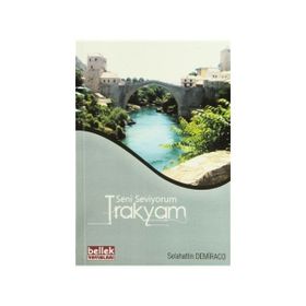 Seni Seviyorum Trakyam - Selahattin Demiraco