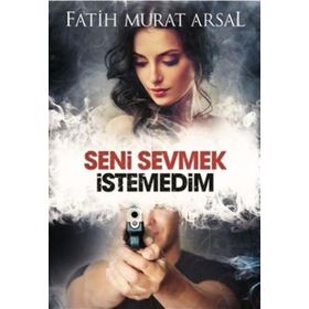 Seni Sevmek İstedim - Fatih Murat Arsal