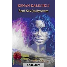 SENI SEV(M)IYORUM - GENEL