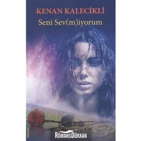 SENI SEV(M)IYORUM - GENEL