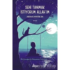 Seni Tanımak İstiyorum Allah`ım Abdulhakim Ak