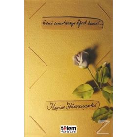 Seni Unutmayı Öğret Bana - Haşim Hüsrevşahi