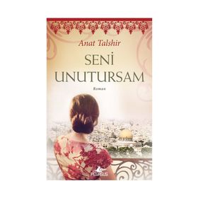 Seni Unutursam - Anat Talshir