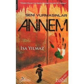 Seni Vurmasınlar Annem - İsa Yılmaz