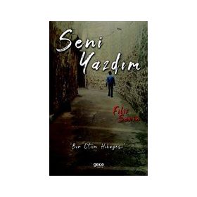Seni Yazdım - Filiz Serin