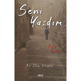 Seni Yazdım - Filiz Serin