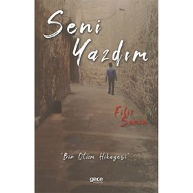 Seni Yazdım - Filiz Serin