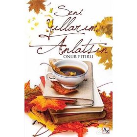 Seni Yıllarım Anlatsın - Onur Pıtırlı