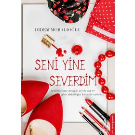 Seni Yine Severdim - Didem Moralıoğlu