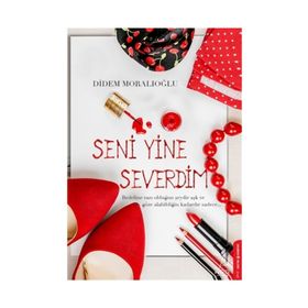 Seni Yine Severdim - Didem Moralıoğlu