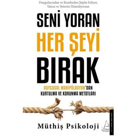 Seni Yoran Her Şeyi Bırak Destek Yayınları