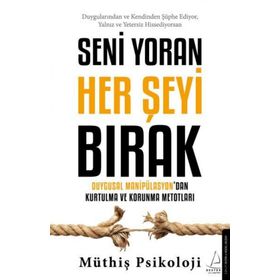 Seni Yoran Her Şeyi Bırak - Müthiş Psikoloji