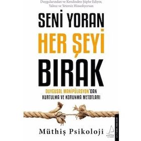 Seni Yoran Her Şeyi Bırak - Müthiş Psikoloji