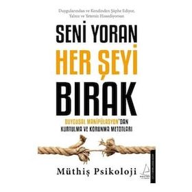 Seni Yoran Her Şeyi Bırak - Müthiş Psikoloji