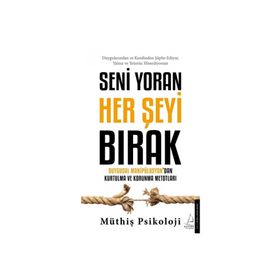 Seni Yoran Her Şeyi Bırak - Müthiş Psikoloji