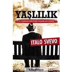 Senilita Yaşlılık - Italo Svevo