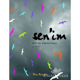 SENIM - SEVİNÇ ERGIYDIREN