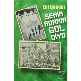 Senin Adamın Gol Diyo - Elif Çongur