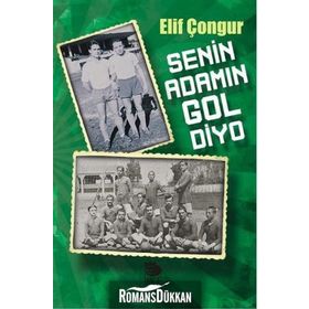 Senin Adamın Gol Diyo - Elif Çongur