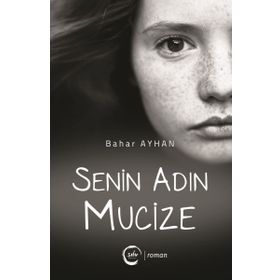 Senin Adın Mucize - Bahar Ayhan