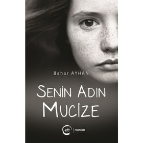 Senin Adın Mucize - Bahar Ayhan