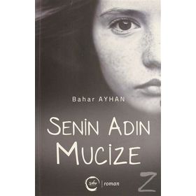 Senin Adın Mucize - Bahar Ayhan