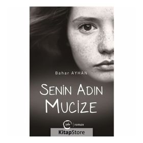 Senin Adın Mucize - Bahar Ayhan