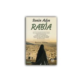 Senin Adın Rabia - Hatice Gümüş