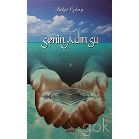 Senin Adın Su - Bilgi Özkay