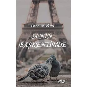 Senin Başkentinde - Serhat Ertuğrul