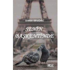 Senin Başkentinde - Serhat Ertuğrul