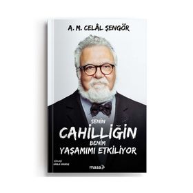 Senin Cahilliğin Benim Yaşamımı Etkiliyor Celal Şengör
