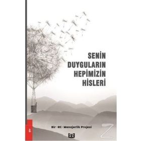 Senin Duyguların Hepimizin Hisleri - Kolektif