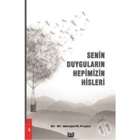 Senin Duyguların Hepimizin Hisleri - Kolektif