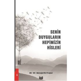 Senin Duyguların Hepimizin Hisleri - Kolektif