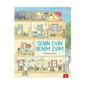Senin Evin Benim Evim - Marianne Dubuc